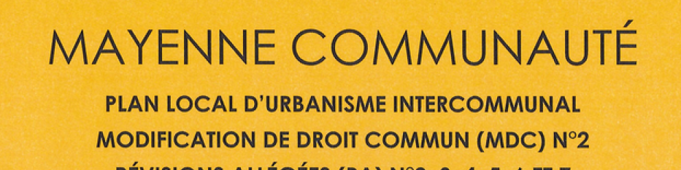 PLUi Modification de Droit Commun n°2 et Révisions Allégées n°2-3-4-5-6 et 7 Concertation avec le Public